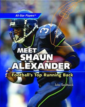 Library Binding Meet Shaun Alexander: Football's Top Running Back Book