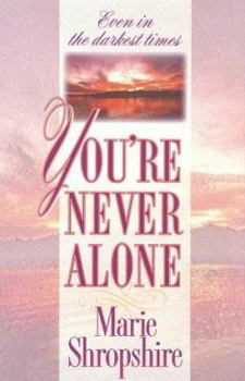 Paperback You're Never Alone Book