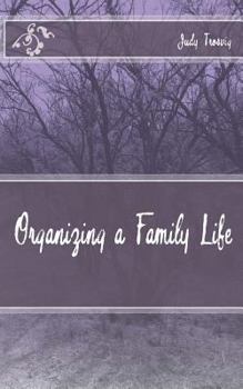 Paperback Organizing a Family Life Book