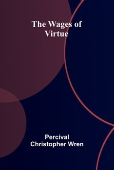 Paperback The Wages of Virtue Book