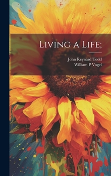Hardcover Living a Life; Book