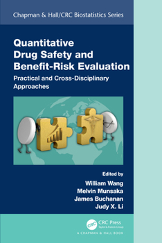 Hardcover Quantitative Drug Safety and Benefit Risk Evaluation: Practical and Cross-Disciplinary Approaches Book