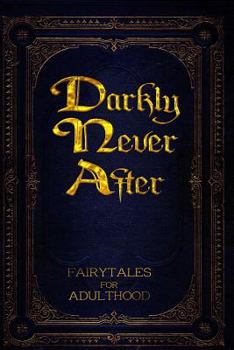 Paperback Darkly Never After Book