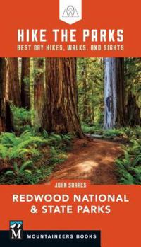 Paperback Hike the Parks: Redwood National & State Parks: Best Day Hikes, Walks, and Sights Book