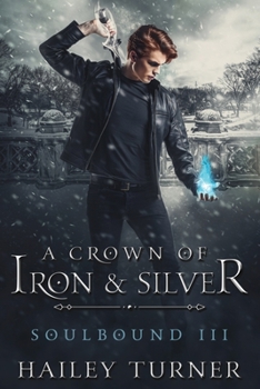 Paperback A Crown of Iron & Silver Book