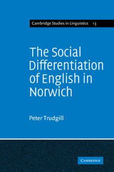 Paperback The Social Differentiation of English in Norwich Book