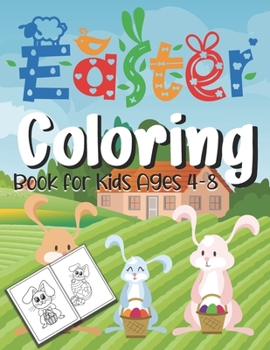 Paperback Easter Coloring Book For Kids Ages 4-8: easter gifts: Toddlers & Preschool Fun Coloring Books For Kids Ages 2-4 Childrens books for 3 year olds toddle Book