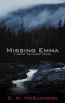 Paperback Missing Emma: A Jenny Tallchief Novel Book