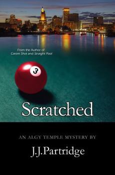 Scratched - Book #3 of the Algy Temple