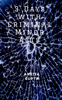 Paperback 3 Days with Criminal Minor Acts Book