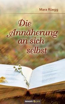 Paperback Die Annäherung an sich selbst [German] Book