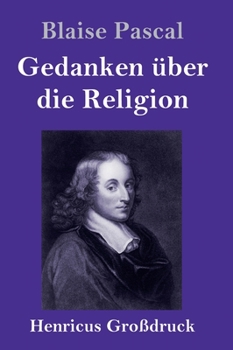 Hardcover Gedanken über die Religion (Großdruck) [German] Book
