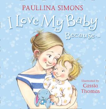 Hardcover I Love My Baby Because... Book