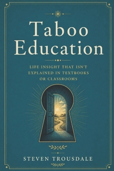 Taboo Education: Life insight that isn't explained in textbooks or classrooms (Real Life)