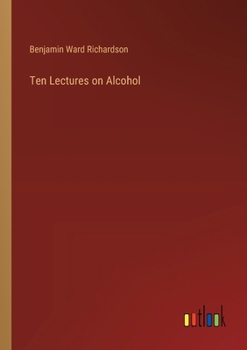 Paperback Ten Lectures on Alcohol Book