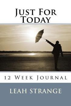 Paperback Just for Today 12: 12 Week Journal Book