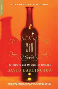 Paperback Zin: The History and Mystery of Zinfandel Book