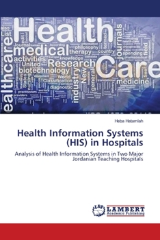 Paperback Health Information Systems (HIS) in Hospitals Book