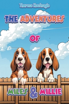 Paperback The Adventures of Miles and Millie Book