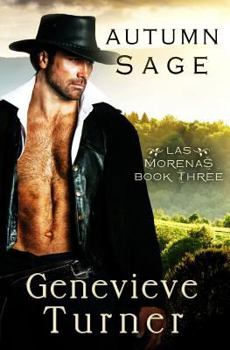 Autumn Sage - Book #3 of the Las Morenas