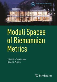 Paperback Moduli Spaces of Riemannian Metrics Book