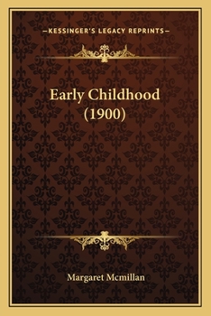 Paperback Early Childhood (1900) Book