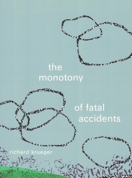 Paperback The Monotony of Fatal Accidents Book