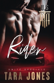 UNITÉ SPÉCIALE RIDER (version française): Romance interdite (French Edition)