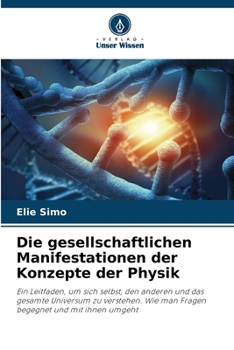 Paperback Die gesellschaftlichen Manifestationen der Konzepte der Physik [German] Book
