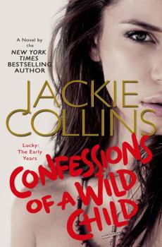 Confessions of a Wild Child - Book #9 of the Lucky Santangelo