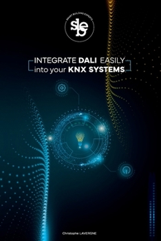 Paperback Integrate DALI easily into your KNX Systems Book