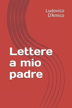 Paperback Lettere a mio padre [Italian] Book