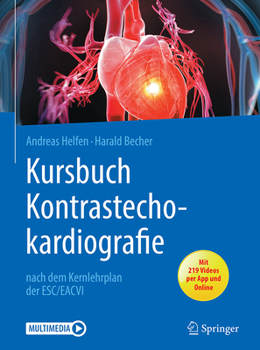 Hardcover Kursbuch Kontrastechokardiografie: Nach Dem Kernlehrplan Der Esc/Eacvi [German] Book