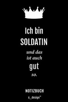 Paperback Notizbuch f?r Soldaten / Soldat / Soldatin: Originelle Geschenk-Idee [120 Seiten liniertes blanko Papier] [German] Book