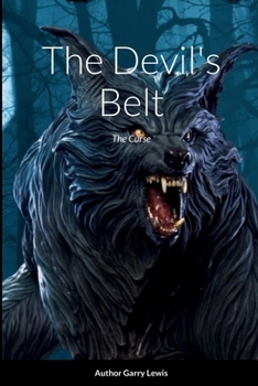 The Devil's Belt: The Curse