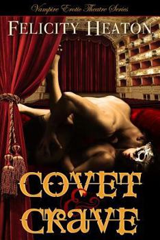 Covet & Crave - Book  of the London Vampires