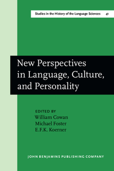 Hardcover New Perspectives in Language, Culture, and Personality: Proceedings of the Edward Sapir Centenary Conference (Ottawa, 1-3 October 1984) Book