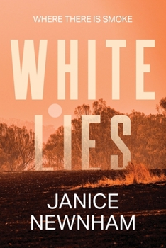 Paperback White Lies: Where There Is Smoke Book