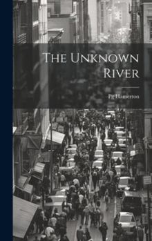 Hardcover The Unknown River Book
