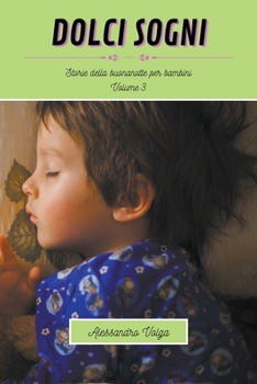 Paperback Dolci sogni volume 3 [Italian] Book