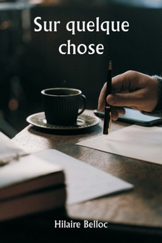 Paperback Sur quelque chose [French] Book