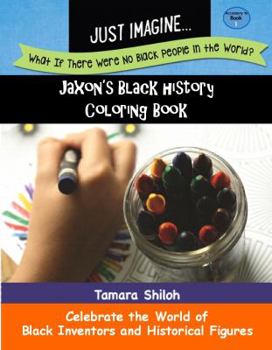 Paperback Jaxon's Black History Coloring Book - Book One Book