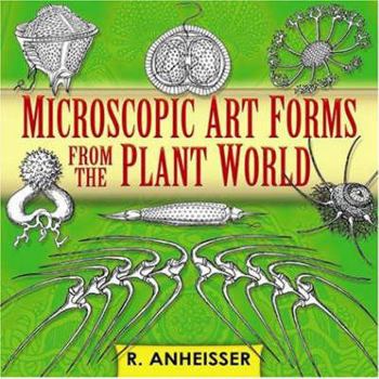 Paperback Microscopic Art Forms from the Plant World [With CDROM] Book