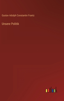 Hardcover Unsere Politik [German] Book