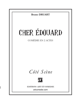 Paperback Cher Edouard: Comédie en deux actes [French] Book