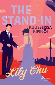 Paperback The Stand-In - Kulisseissa kipinöi (Finnish Edition) [Finnish] Book