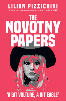 Paperback The Novotny Papers: 'A Bit Vulture, a Bit Eagle' Book