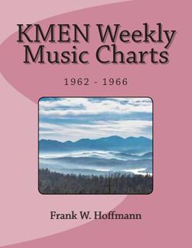 Paperback KMEN Weekly Music Charts: 1962 - 1966 Book