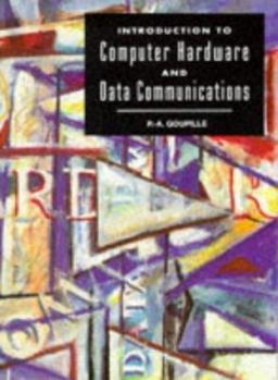 Hardcover Introduction to Computer Hardware and Data Communications Book