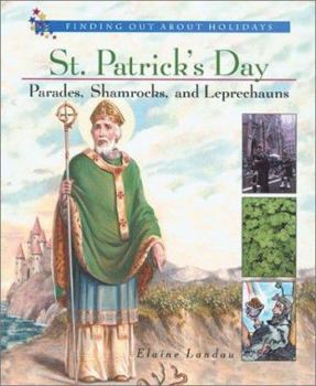 Library Binding St. Patrick's Day: Parades, Shamrocks, and Leprechauns Book